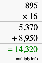 How to calculate 895 times 16 using long multiplication How to calculate 895 times 16 using long multiplication