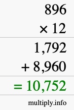 How to calculate 896 times 12 using long multiplication How to calculate 896 times 12 using long multiplication