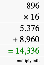 How to calculate 896 times 16 using long multiplication How to calculate 896 times 16 using long multiplication