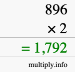 How to calculate 896 times 2 using long multiplication How to calculate 896 times 2 using long multiplication