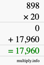 How to calculate 898 times 20 using long multiplication