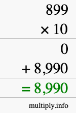 How to calculate 899 times 10 using long multiplication How to calculate 899 times 10 using long multiplication