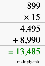 How to calculate 899 times 15 using long multiplication