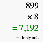 How to calculate 899 times 8 using long multiplication