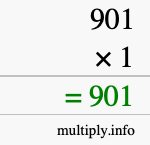 How to calculate 901 times 1 using long multiplication