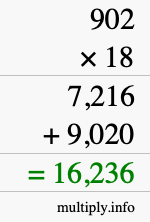 How to calculate 902 times 18 using long multiplication How to calculate 902 times 18 using long multiplication