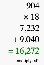 How to calculate 904 times 18 using long multiplication How to calculate 904 times 18 using long multiplication
