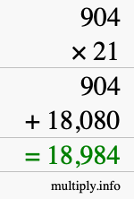 How to calculate 904 times 21 using long multiplication