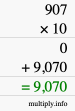 How to calculate 907 times 10 using long multiplication How to calculate 907 times 10 using long multiplication