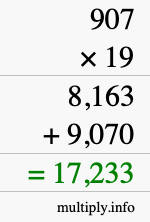 How to calculate 907 times 19 using long multiplication