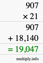 How to calculate 907 times 21 using long multiplication