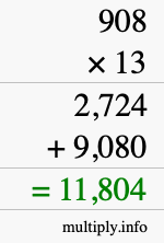 How to calculate 908 times 13 using long multiplication