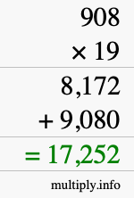 How to calculate 908 times 19 using long multiplication