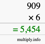 How to calculate 909 times 6 using long multiplication