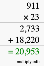 How to calculate 911 times 23 using long multiplication How to calculate 911 times 23 using long multiplication