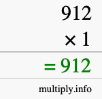 How to calculate 912 times 1 using long multiplication