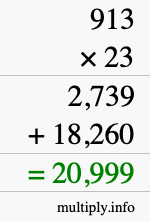 How to calculate 913 times 23 using long multiplication How to calculate 913 times 23 using long multiplication