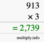 How to calculate 913 times 3 using long multiplication How to calculate 913 times 3 using long multiplication