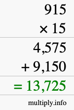 How to calculate 915 times 15 using long multiplication How to calculate 915 times 15 using long multiplication