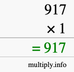 How to calculate 917 times 1 using long multiplication