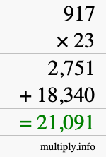 How to calculate 917 times 23 using long multiplication How to calculate 917 times 23 using long multiplication