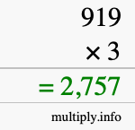 How to calculate 919 times 3 using long multiplication How to calculate 919 times 3 using long multiplication