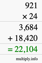 How to calculate 921 times 24 using long multiplication