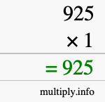 How to calculate 925 times 1 using long multiplication