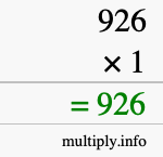 How to calculate 926 times 1 using long multiplication
