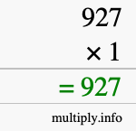 How to calculate 927 times 1 using long multiplication
