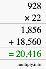 How to calculate 928 times 22 using long multiplication