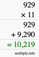 How to calculate 929 times 11 using long multiplication How to calculate 929 times 11 using long multiplication