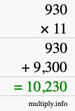 How to calculate 930 times 11 using long multiplication How to calculate 930 times 11 using long multiplication