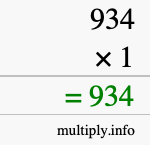How to calculate 934 times 1 using long multiplication