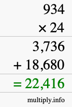 How to calculate 934 times 24 using long multiplication How to calculate 934 times 24 using long multiplication