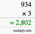 How to calculate 934 times 3 using long multiplication How to calculate 934 times 3 using long multiplication