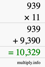 How to calculate 939 times 11 using long multiplication How to calculate 939 times 11 using long multiplication