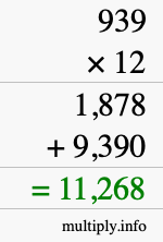 How to calculate 939 times 12 using long multiplication How to calculate 939 times 12 using long multiplication