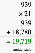 How to calculate 939 times 21 using long multiplication