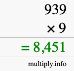 How to calculate 939 times 9 using long multiplication