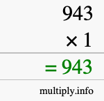 How to calculate 943 times 1 using long multiplication