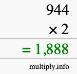 How to calculate 944 times 2 using long multiplication How to calculate 944 times 2 using long multiplication
