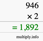 How to calculate 946 times 2 using long multiplication How to calculate 946 times 2 using long multiplication