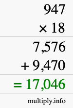 How to calculate 947 times 18 using long multiplication