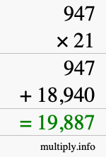 How to calculate 947 times 21 using long multiplication