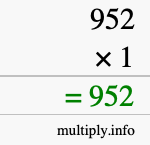 How to calculate 952 times 1 using long multiplication