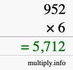 How to calculate 952 times 6 using long multiplication How to calculate 952 times 6 using long multiplication
