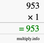 How to calculate 953 times 1 using long multiplication