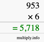 How to calculate 953 times 6 using long multiplication How to calculate 953 times 6 using long multiplication