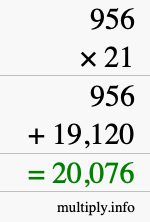 How to calculate 956 times 21 using long multiplication
